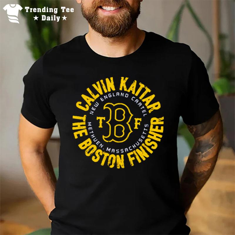 The Boston Finisher Calvin Kattar T-Shirt