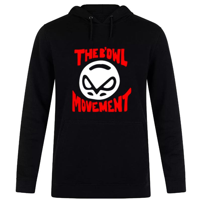 The Bowl Movemen Hoodie