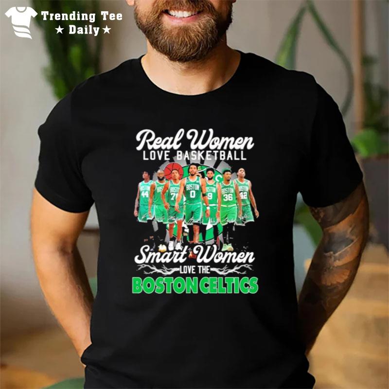 The Celtics Real Women Love Basketball Smart Women Love The Boston Celtics 2023 Signatures T-Shirt