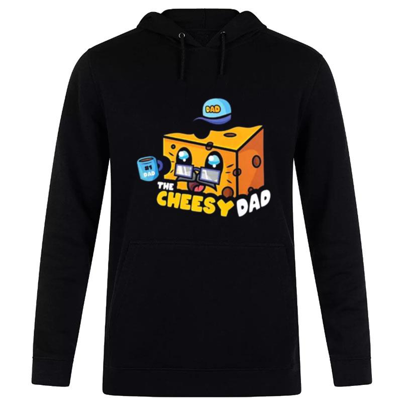 The Cheesy Dad Mac N' Cheese 2023 Hoodie