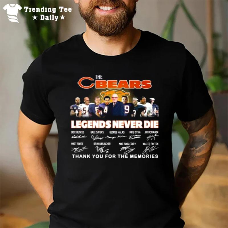 The Chicago Bears Legends Never Die 2023 Thank You For The Memories Signatures T-Shirt