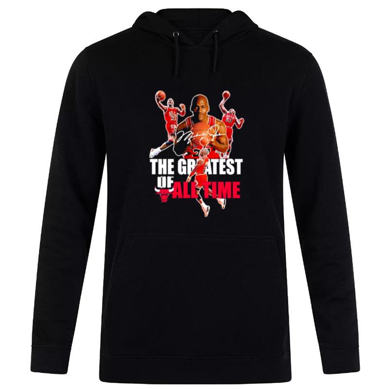 The Chicago Bulls The Greatest Of All Time Basketball 2023 Signature Hoodie