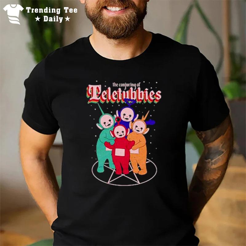 The Conjuring Of Teletubbies T-Shirt