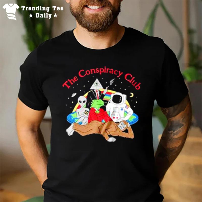 The Conspiracy Club T Shirt T-Shirt