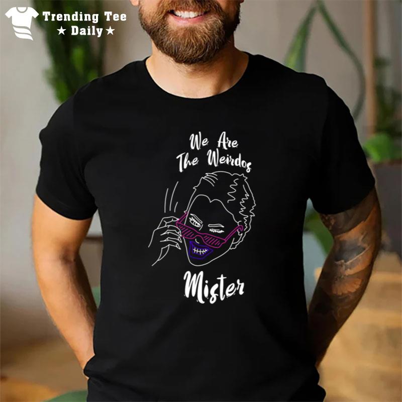 The Craft We Are The Weirdos Mister T-Shirt