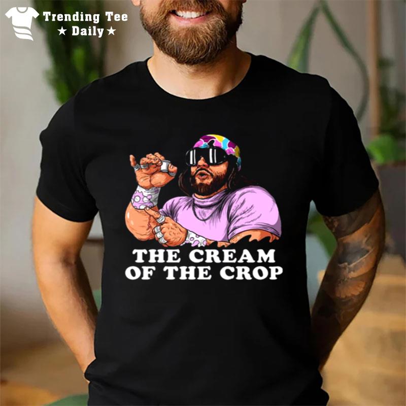 The Cream Of The Crop T-Shirt