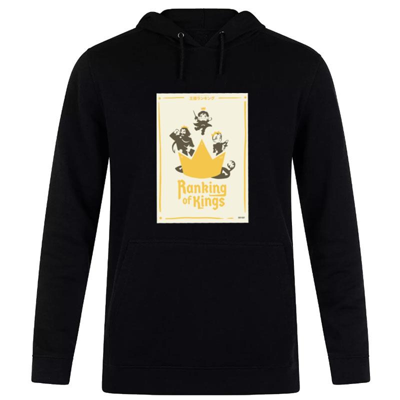 The Crown Ranking Of Kings Ousama Ranking Hoodie