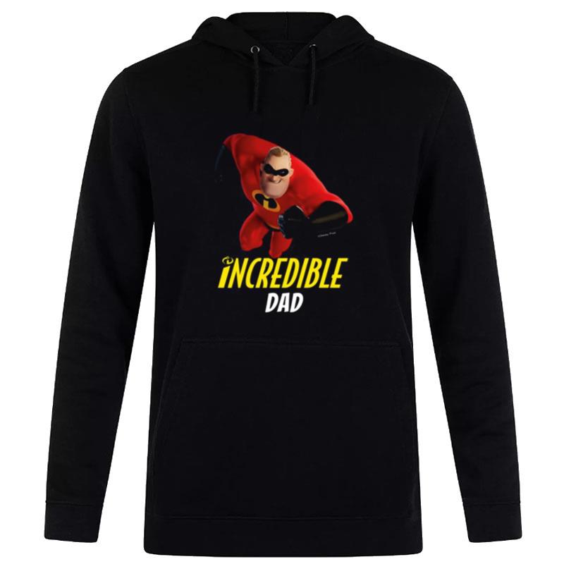 The Dad Of The Year The Incredibles Dad Hoodie