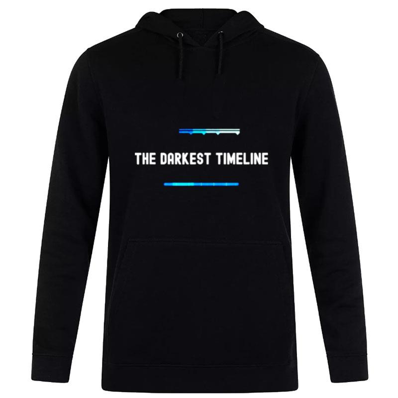 The Darkest Timeline Hoodie