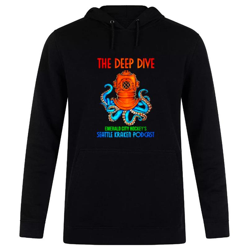 The Deep Dive Emerald City Hockey's Seattle Kraken Podcas Hoodie