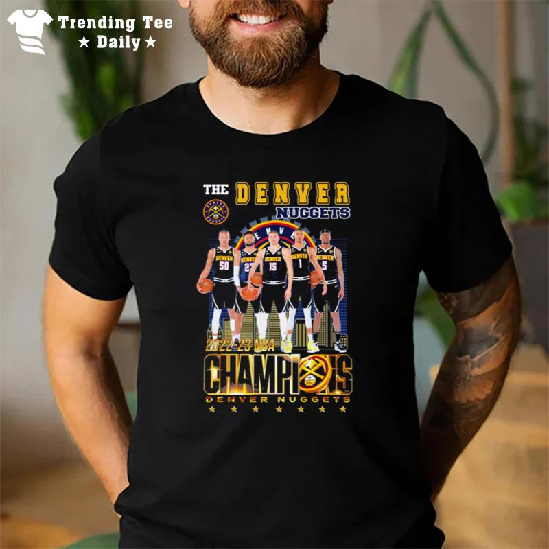 The Denver Nuggets 2022 23 Nba Champions T-Shirt