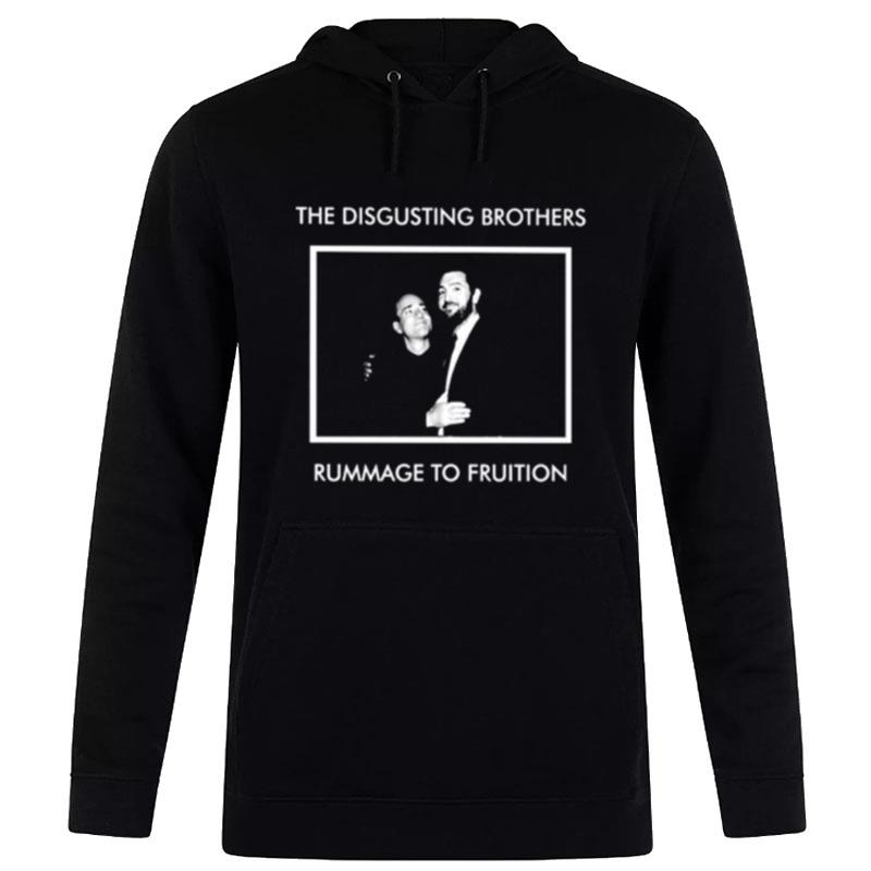 The Disgusting Brothers Rummage To Fruition Hoodie