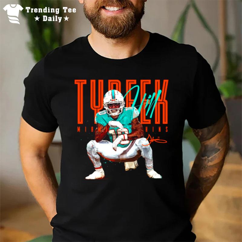 The Dolphins Tyreek Hill T-Shirt