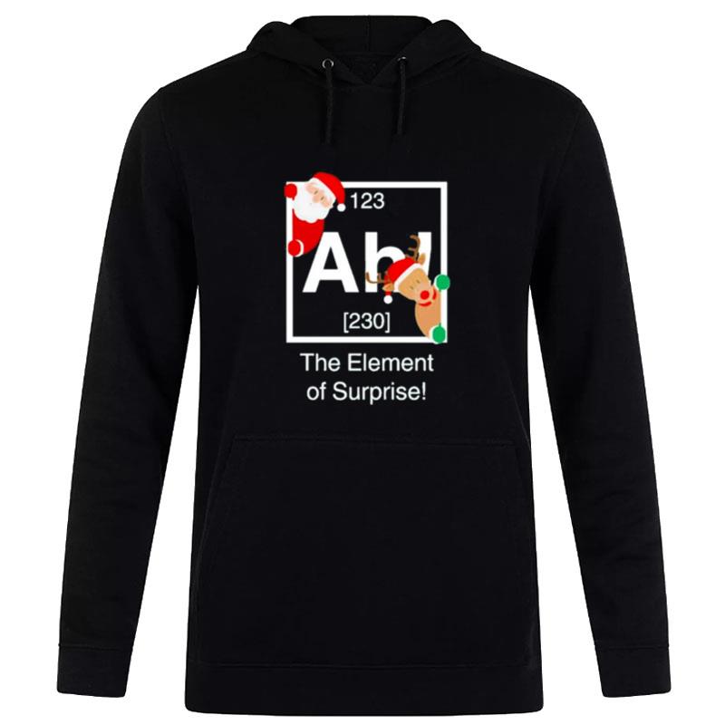 The Element Of Surprise Christmas Approaching Hoodie