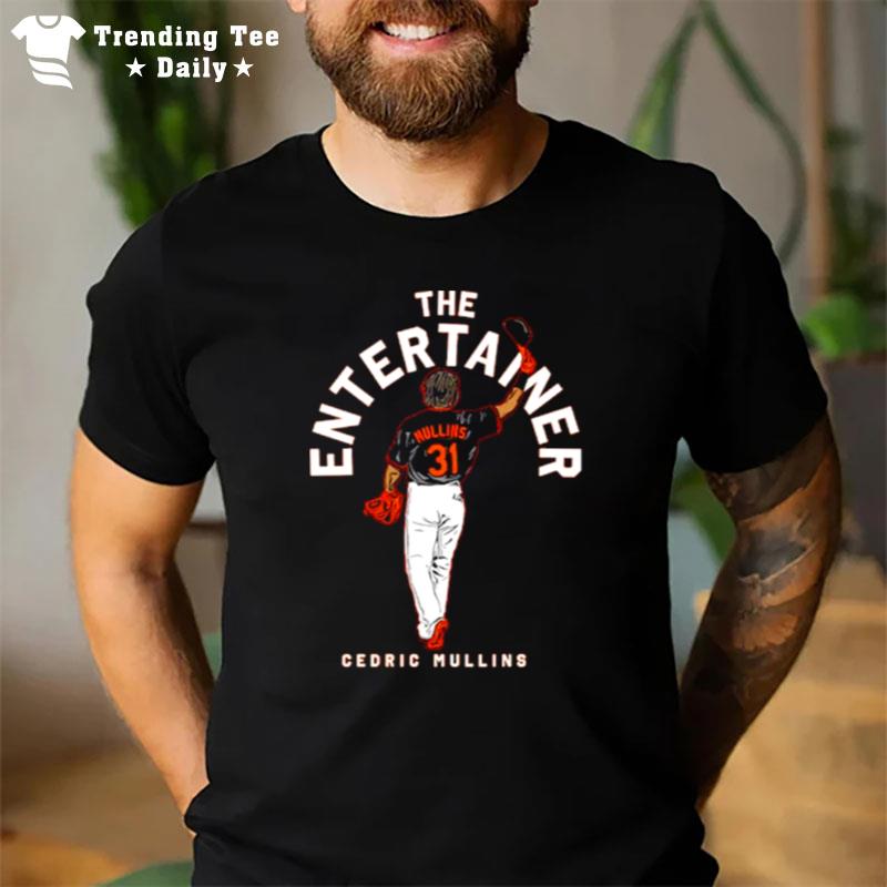 The Entertainer Cedric Mullins Mlbpa T-Shirt