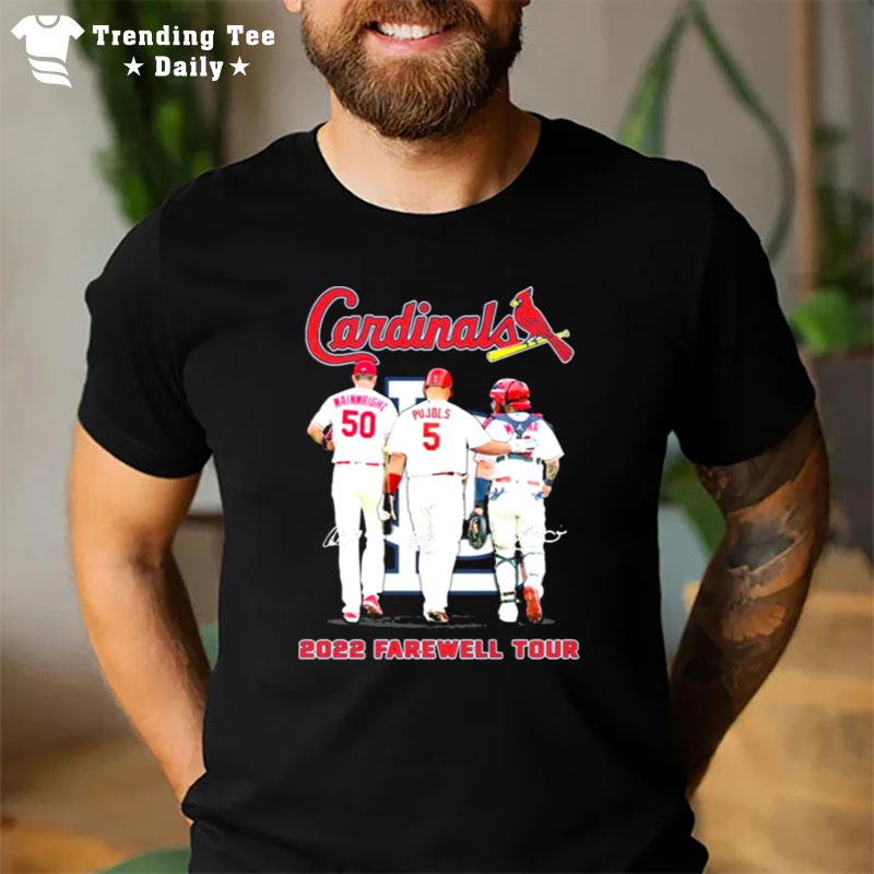 The Farewell Tour 2022 Adam Wainwright Albert Pujols And Yadier Molina Cardinals T-Shirt