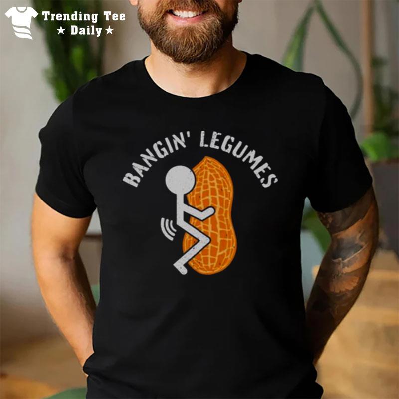 The Fat Electrician Bangin Legumes T-Shirt