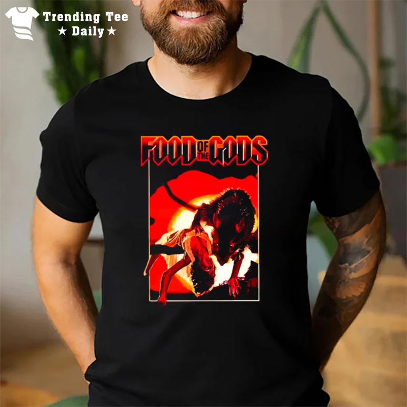 The Food Of The Gods T-Shirt