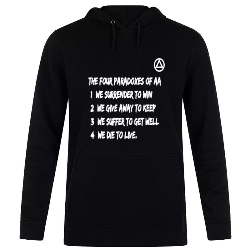 The Four Paradoxes Of Aa We Surrender To Win Hoodie