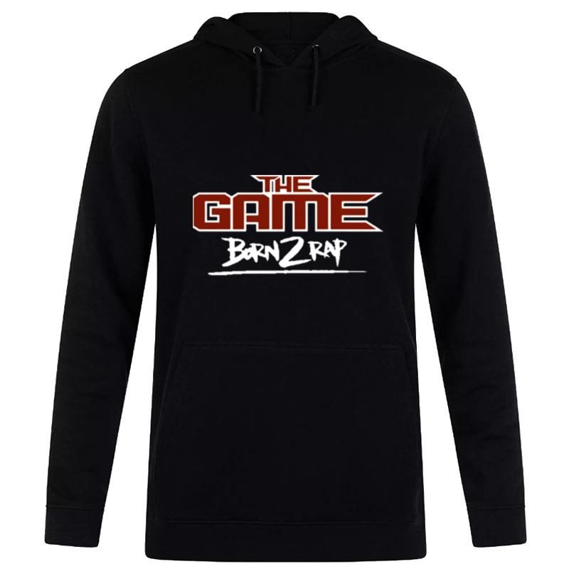 The Game Born 2 Rap Hoodie