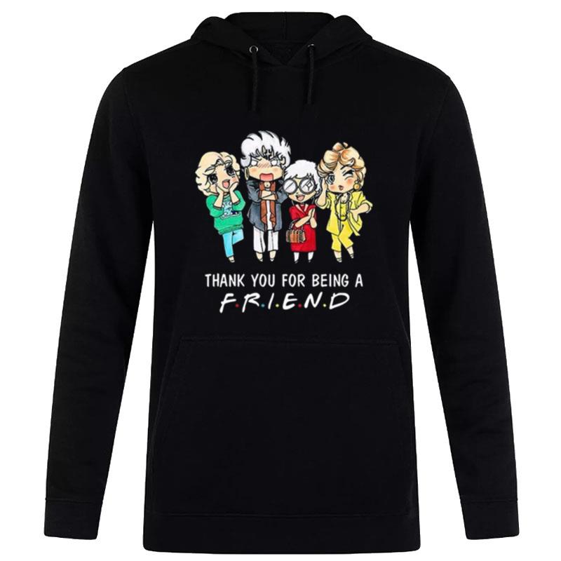 The Golden Girls Thank You For Being A Friend Vintage 2022 Hoodie