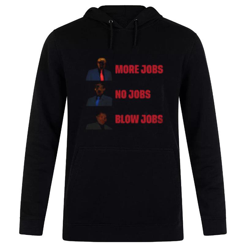 The Good Liars More Jobs No Jobs Blow Jobs Hoodie