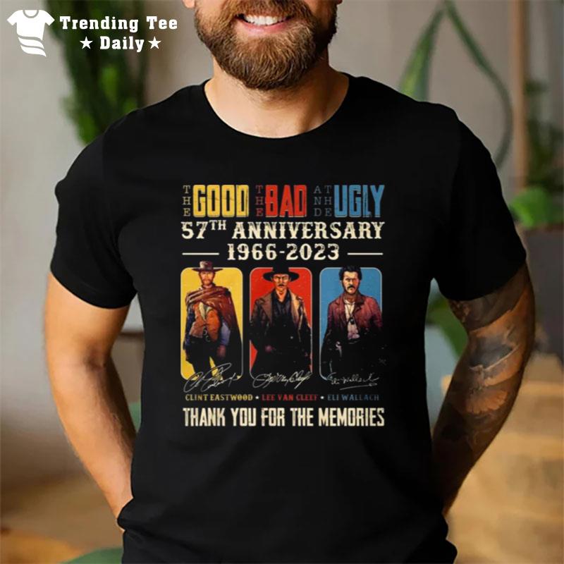 The Good The Bad And The Ugly 57Th Anniversary 1966 - 2023 Thank You For The Memories Signatures Vintage T-Shirt