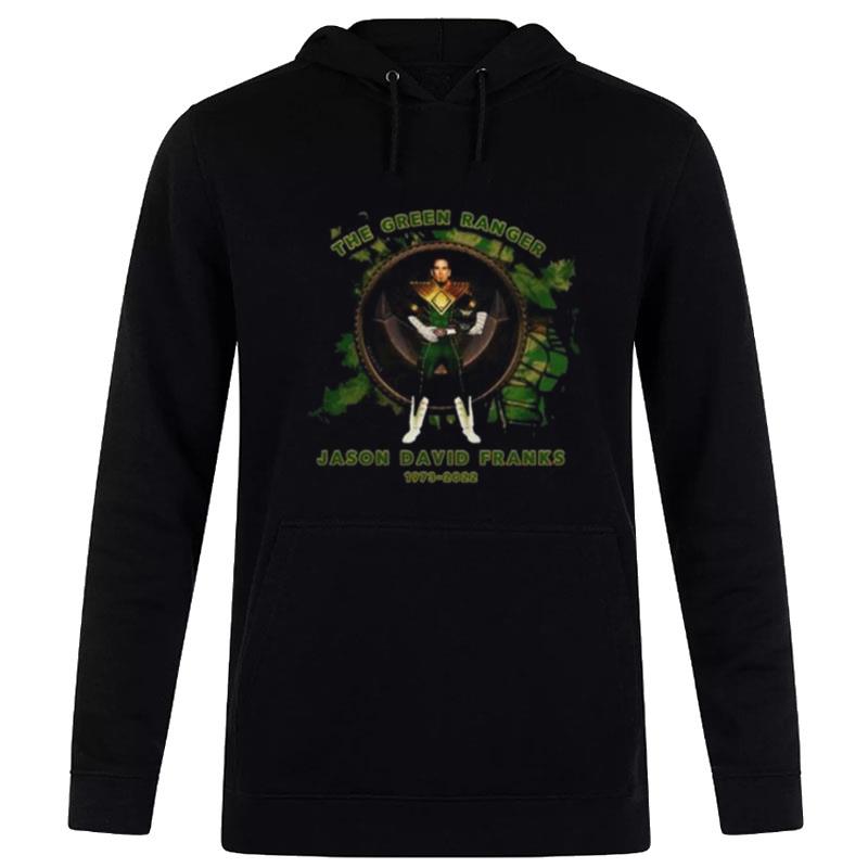 The Green Ranger Jason David Franks 1973 2022 Hoodie