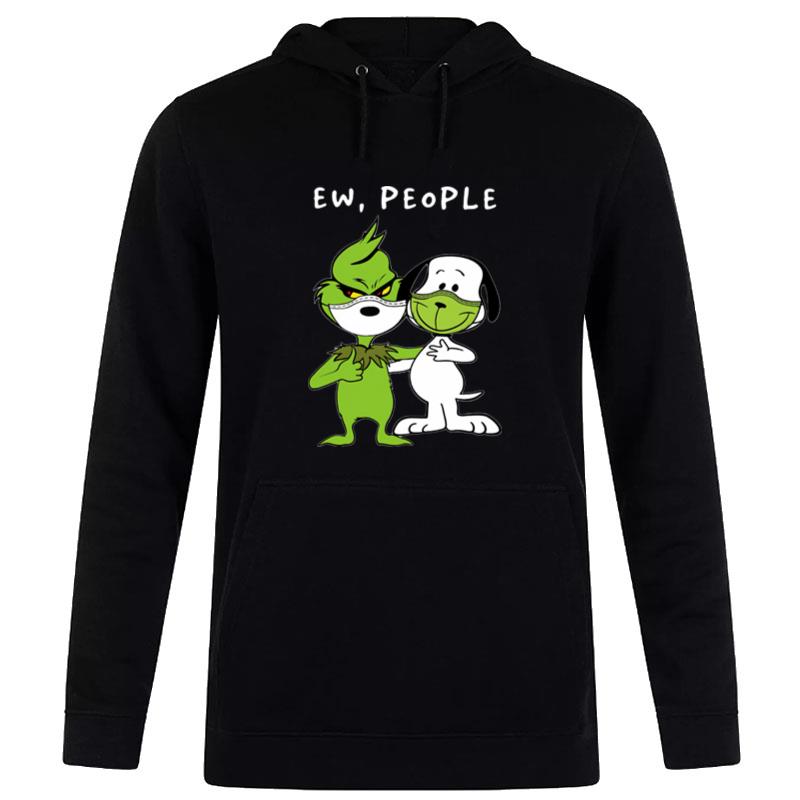 The Grinch And Snoopy Face Mask Ew People Hoodie