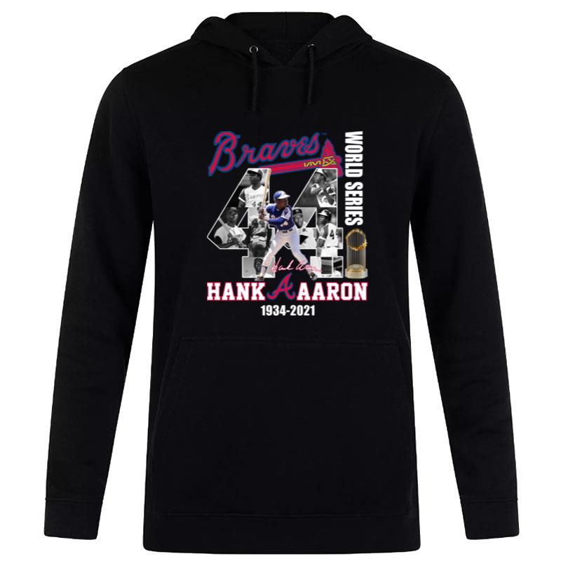 The Hank Aaron 1934 2021 Braves World Series Champions Signature Hoodie