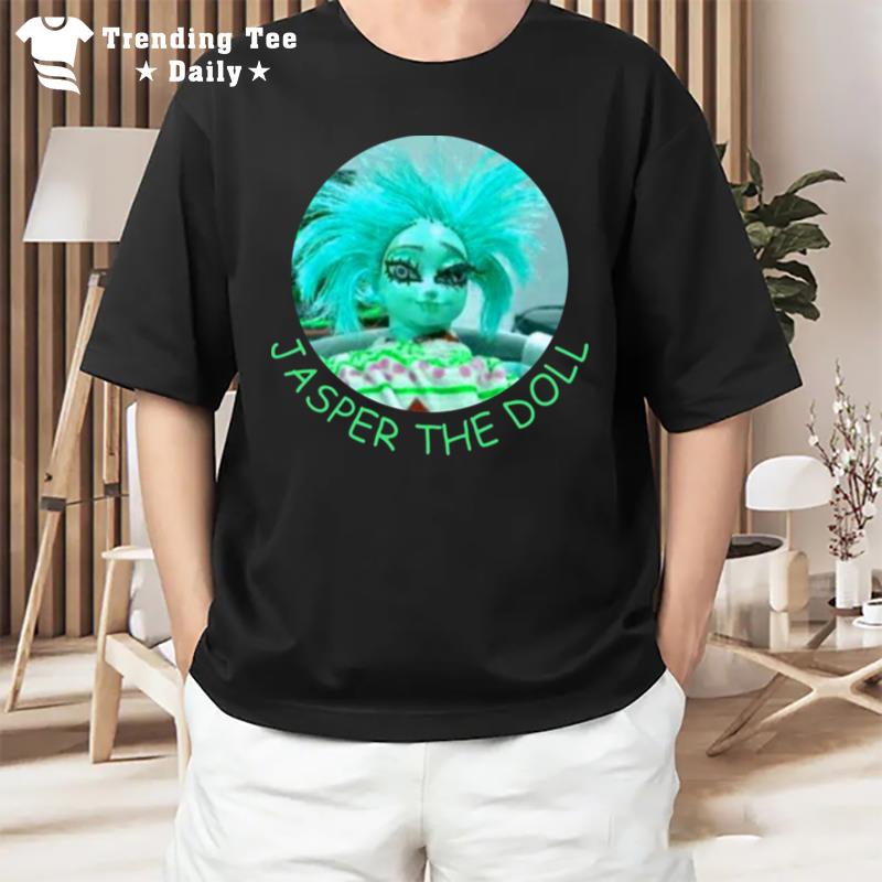 The Horror Friend Jasper The Doll T-Shirt