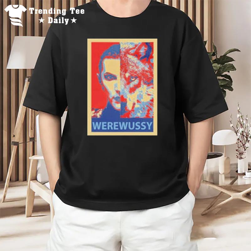 The Horror Were Wussy Werewolf T-Shirt