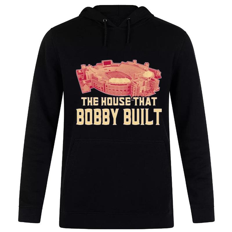 The House That Bobby Built Florida State Seminoles Hoodie