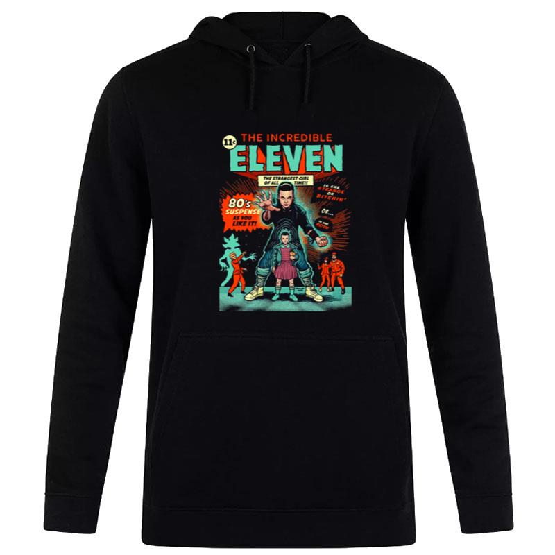 The Incredible Eleven Stranger Things 80S Ar Hoodie