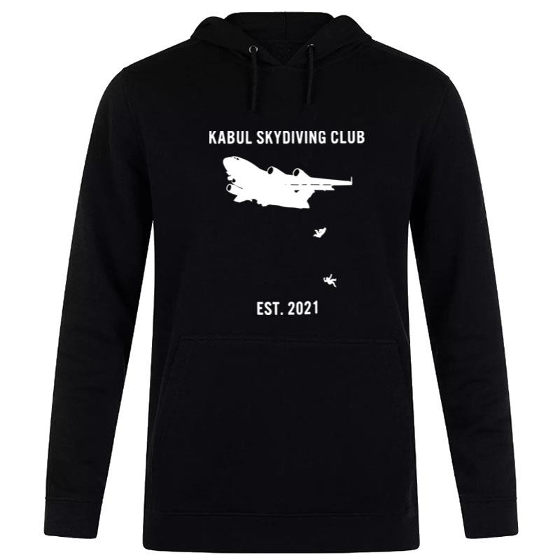 The Kabul Skydiving Club Kabul Afghanistan Est 2021 Hoodie