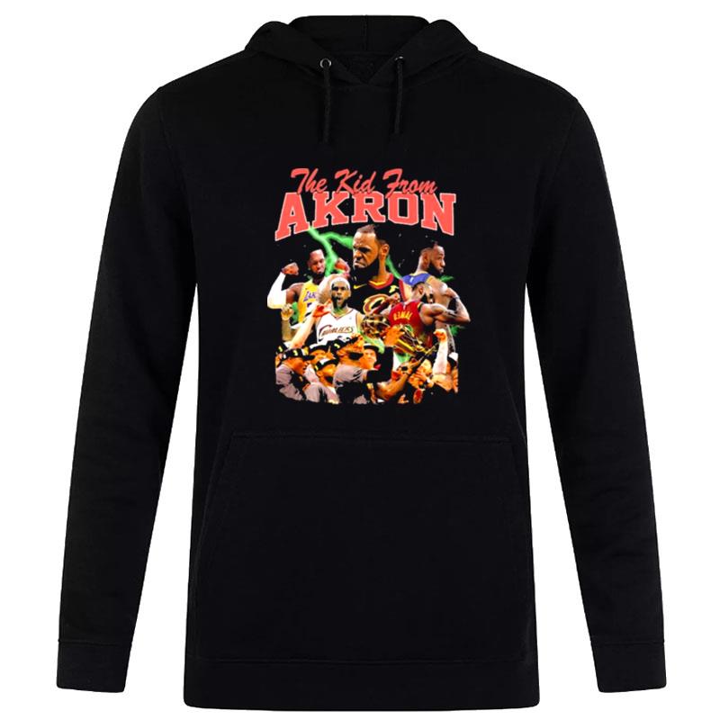 The Kid From Akron Lebron James 2022 Hoodie