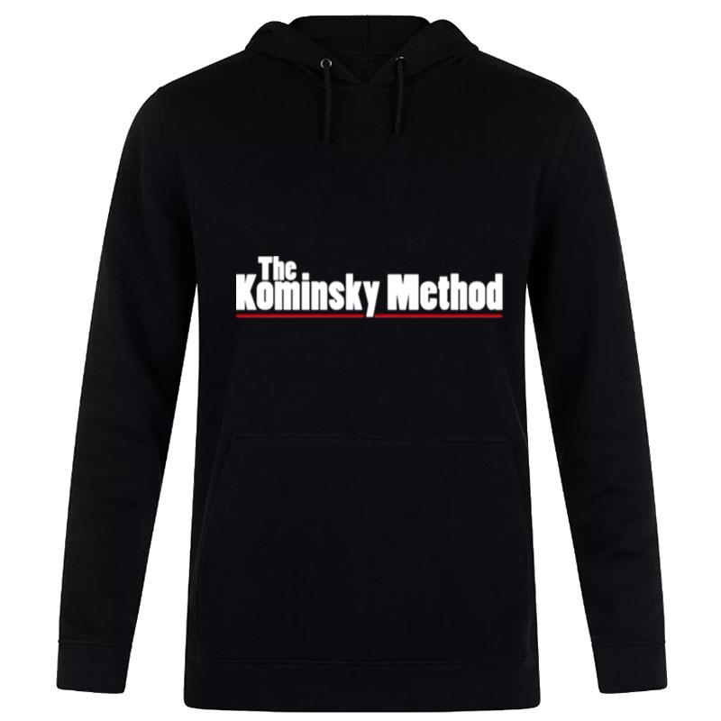 The Kominsky Method Hoodie