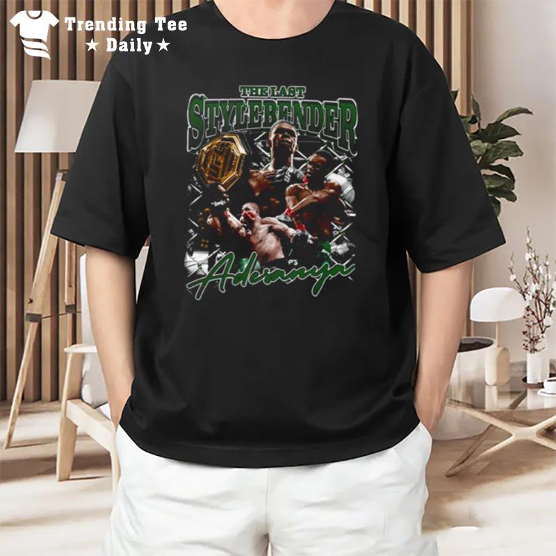 The Legend Boxer The Last Stylebender Israel Adesanya Martial T-Shirt