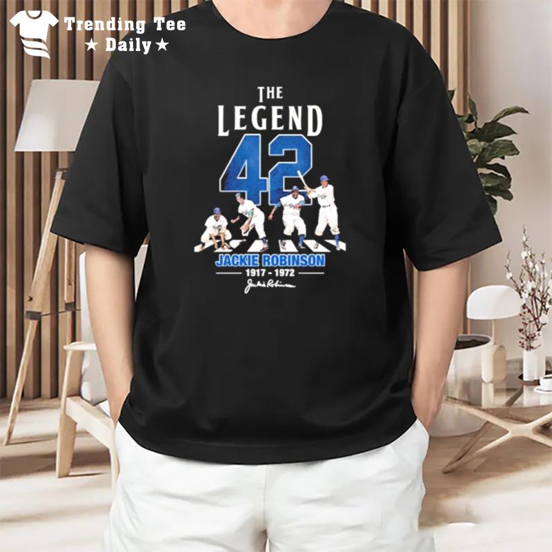 The Legend Jackie Robinson 1917 1972 Signature T-Shirt