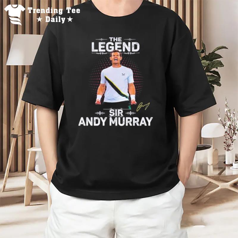 The Legend Sir Andy Murray T-Shirt