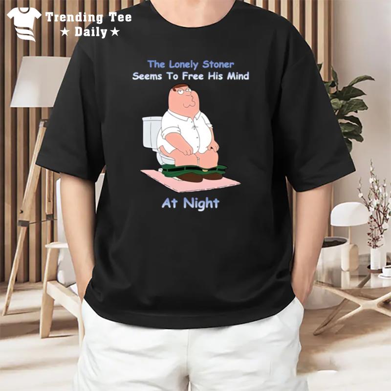 The Lonely Stoner Seems To Free His Mind At Night T-Shirt