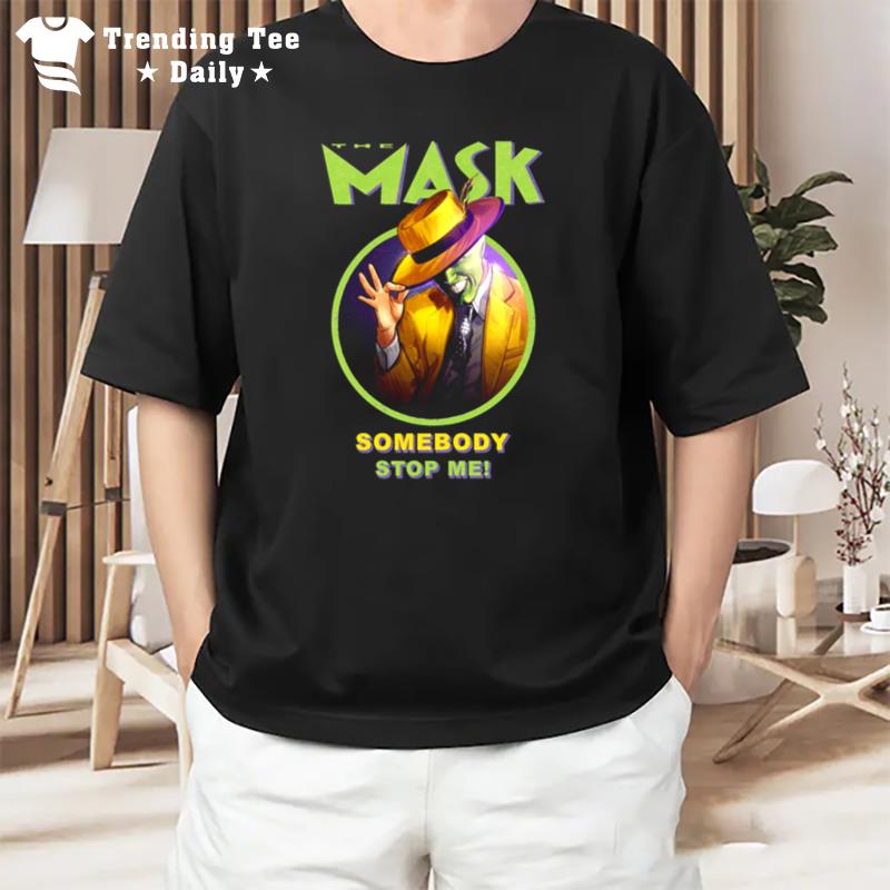 The Mask Retro Movie Somebody Stop Me T-Shirt