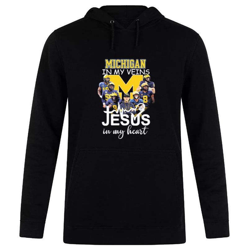 The Michigan Football In My Veins Jesus In My Hear Hoodie