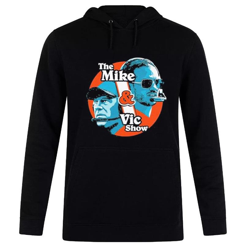 The Mike & Vic Show Hoodie