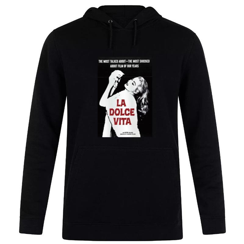 The Most Talked Abount Movie La Dolce Vita Hoodie