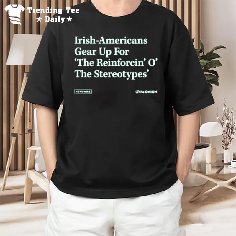 The Onion Irish Americans T-Shirt