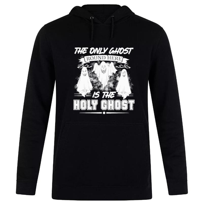 The Only Ghost Round Here Halloween 2022 Hoodie