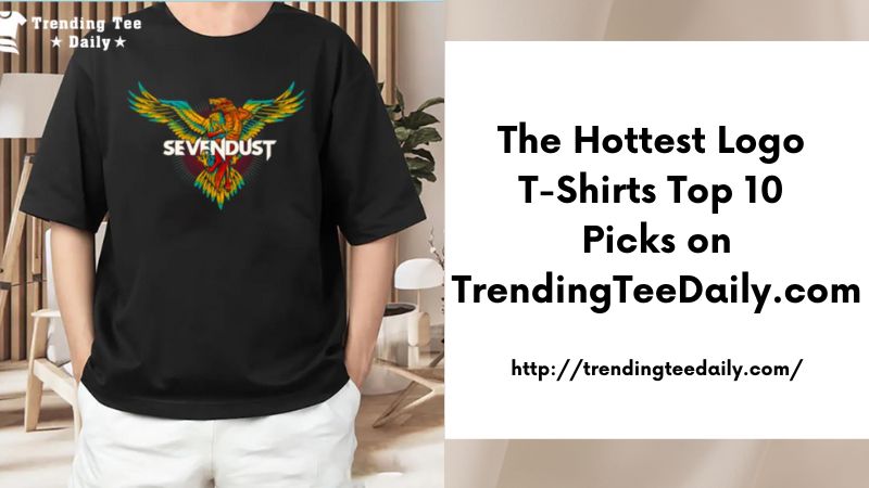 The Hottest Logo T-Shirts Top 10 Picks on TrendingTeeDaily.com