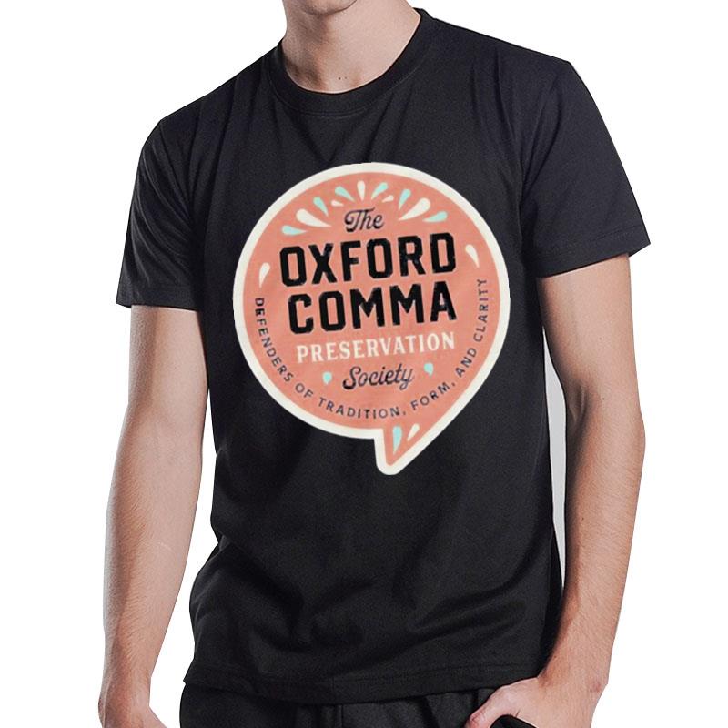 The Oxford Comma Preservation Society T-Shirt