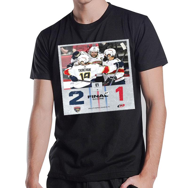 The Panthers Will Head Back To Florida With A 2 0 Series Lead T-Shirt